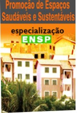 ENSP inicia segunda turma do curso de Promoção de Espaços Saudáveis e Sustentáveis 